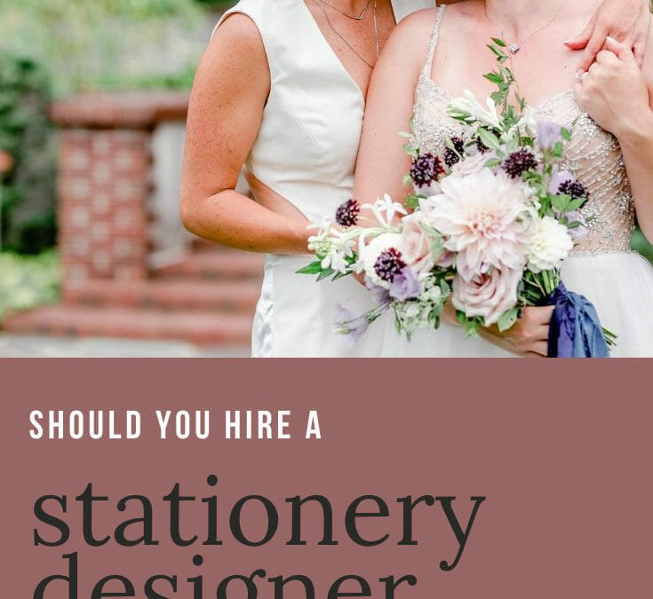 Sentimental? Overwhelmed? 3 types of people who should hire an invitation artist for their wedding invitations